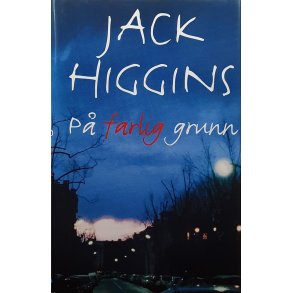 Jack Higgins - P farlig grunn