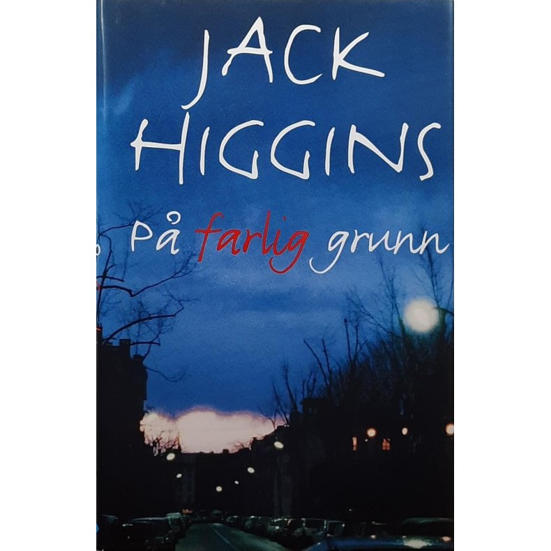 Jack Higgins - P farlig grunn