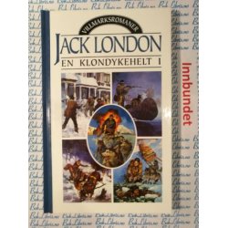 Jack London - En Klondykehelt I