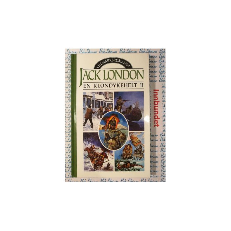 Jack London - En Klondykehelt II