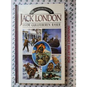 Jack London - Hvor gullfeberen raser Nr. 8