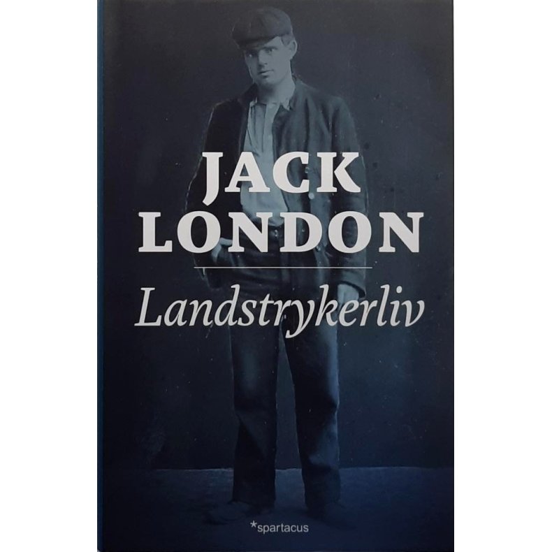 Jack London - Landstrykerliv (Innbundet)