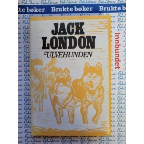 Jack London - Ulvehunden
