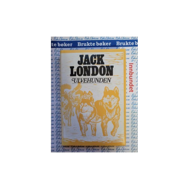 Jack London - Ulvehunden