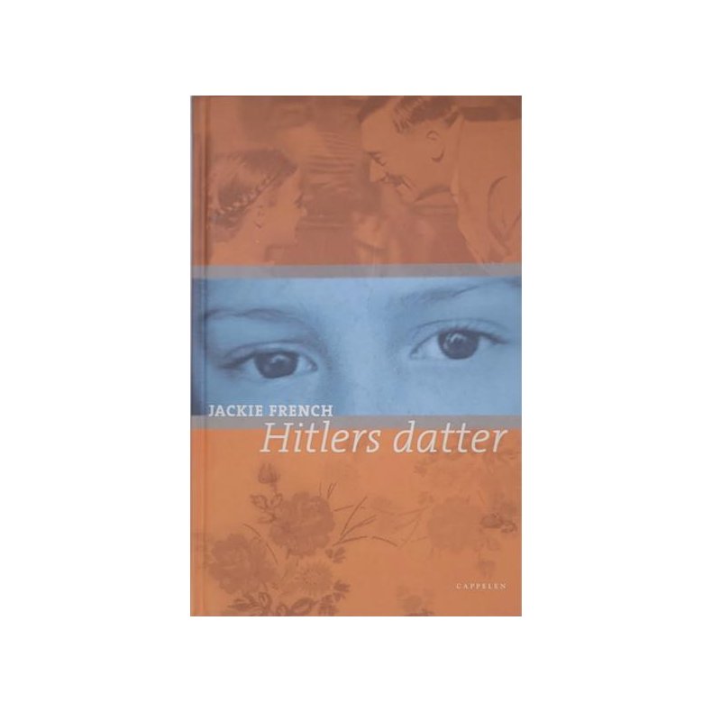 Jackie French - Hitlers datter (Innbundet)