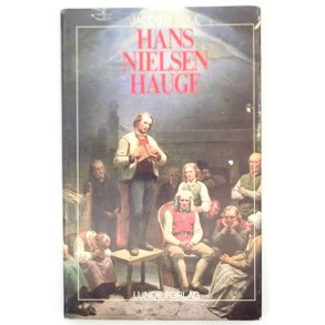 Jacob B. Bull - Hans Nielsen Hauge