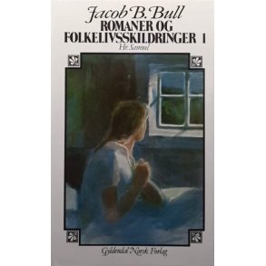 Jacob Brede Bull - Romaner og folkelivsskildringer 1 - Hr. Samuel Innbundet