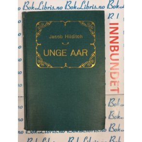 Jacob Hilditch - Unge aar (I)
