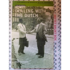 Jacob Vossestein - Dealing with the Dutch