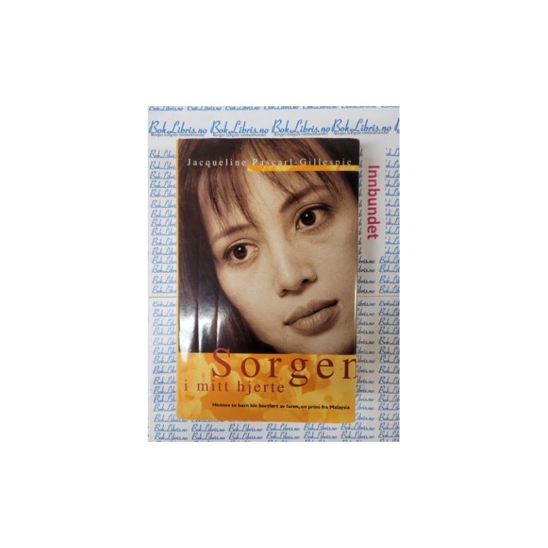 Jacqueline Pascarl-Gillespie - Sorgen i mitt hjerte (Innbundet)