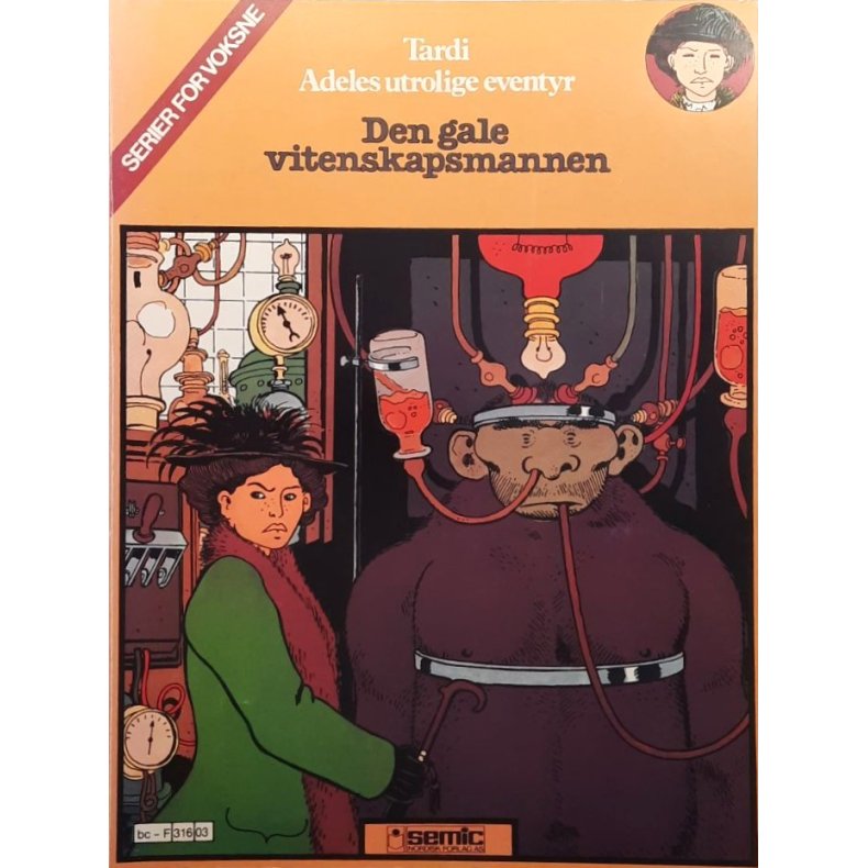 Jacques Tardi - Adeles utrolige eventyr - Den gale vitenskapsmannen (Heftet)
