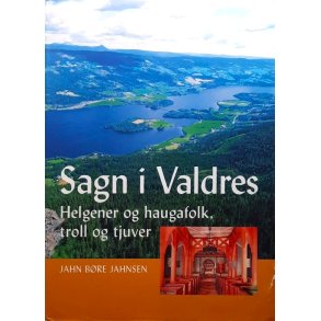 Jahn B�re Jahnsen - Sagn i Valdres