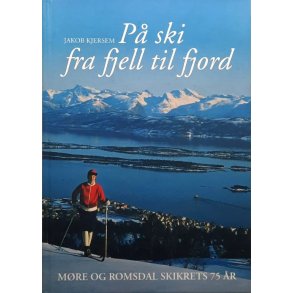 Jakob Kjersem - P� ski fra fjell til fjord (Innbundet)