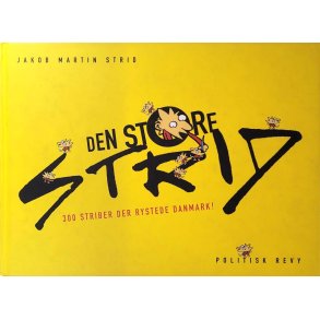 Jakob Martin Strid - Den store Strid - 300 striber der rystede Danmark!