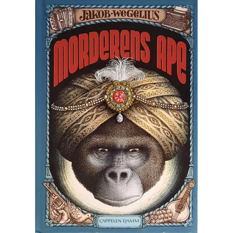 Jakob Wegelius - Morderens ape - Innbundet