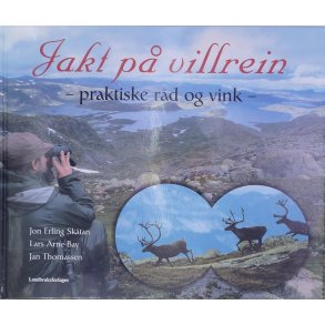 Jakt p� villrein - praktiske r�d og vink
