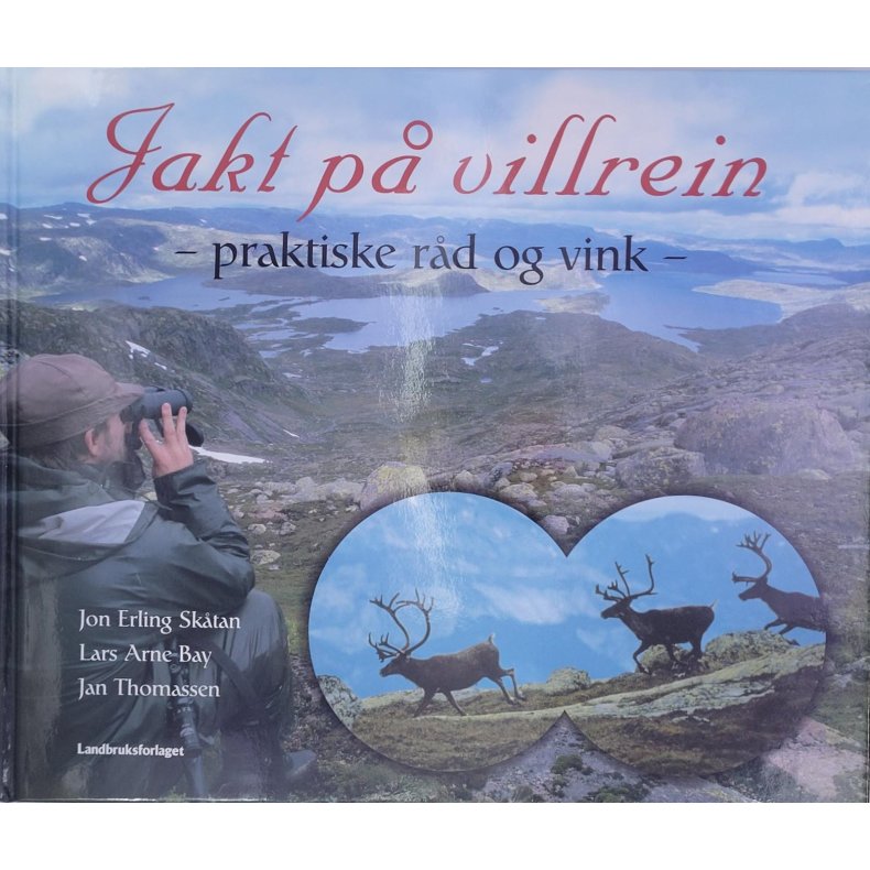 Jakt p� villrein - praktiske r�d og vink