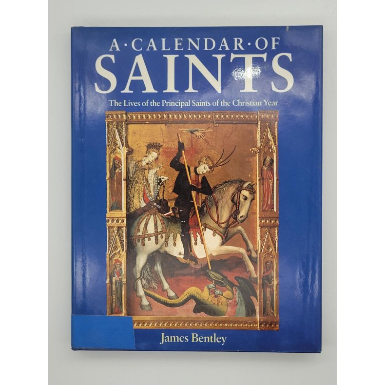 James Bentley - A Calendar of Saints