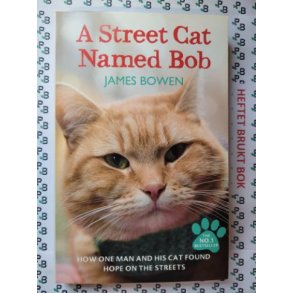 James Bowen - A street cat named Bob