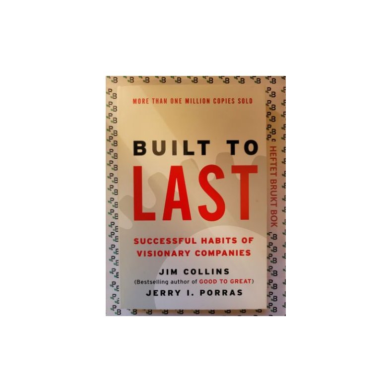 James C. Collins, Jim Collins and Jerry I. Porras - Built to Last