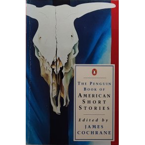 James Cochrane (Red.) - The Penguin Book of American Short Stories