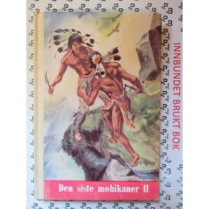 James Fenimore Cooper - Den siste mohikaner II