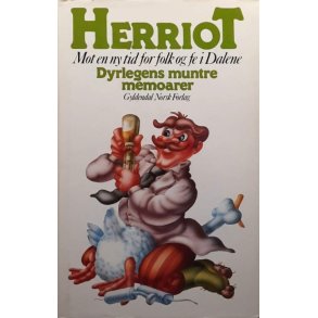 James Herriot - Mot en ny tid for folk og fe i Dalene - Innbundet