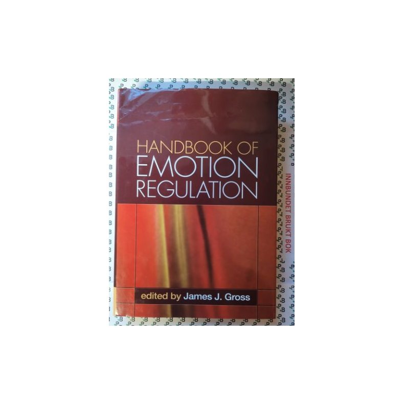 James J. Gross - Handbook of Emotion Regulation