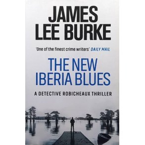 James Lee Burke - The New Iberia Blues (Heftet)