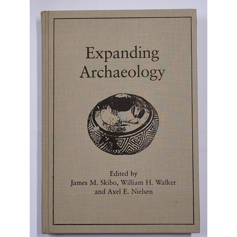 James M. Skibo m.fl. - Expanding Archaeology