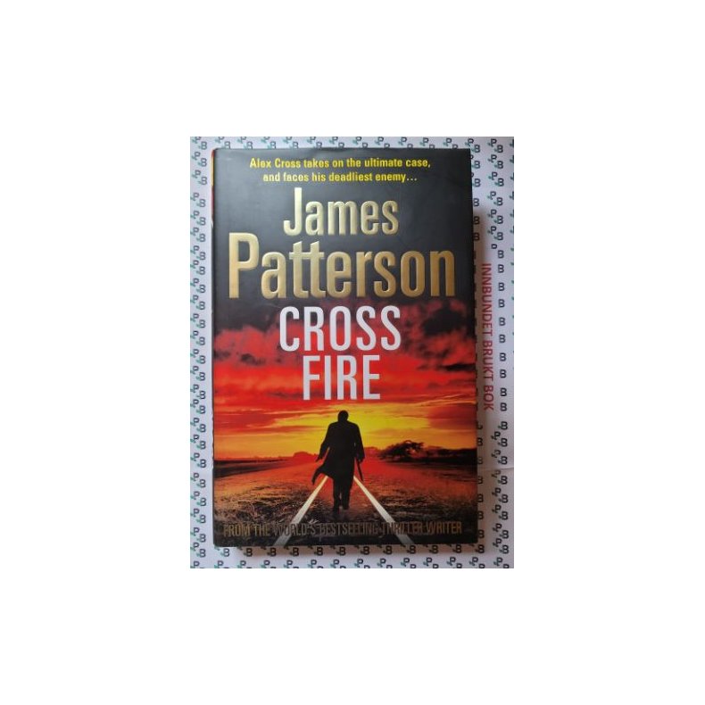 James Patterson - Cross Fire (Alex Cross #17)