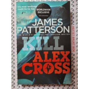 James Patterson - Kill Alex Cross (Alex Cross #18)