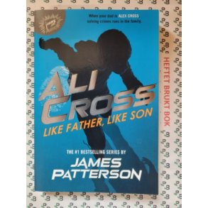 James Patterson - Like Father, Like Son (Ali Cross #2)