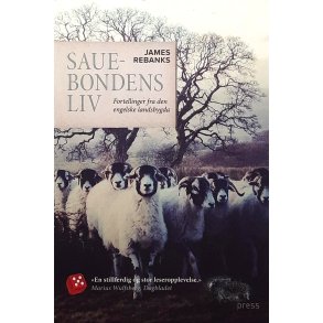 James Rebanks - Sauebondens liv