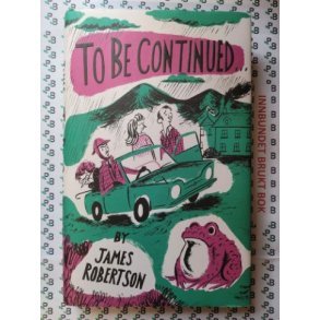 James Robertson - To be Continued