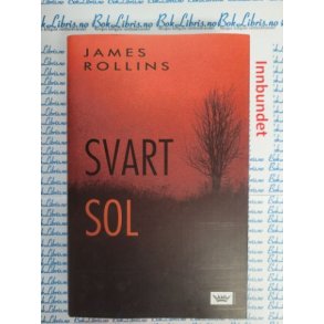 James Rollins - Svart sol