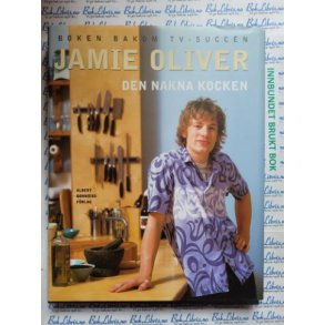 Jamie Oliver - Den nakna kocken