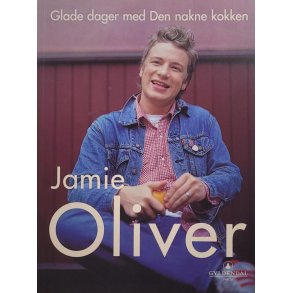 Jamie Oliver - Glade dager med Den nakne kokken
