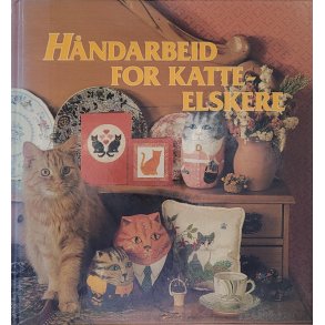 Jan Eaton m.fl. - Hndarbeid for katte-elskere