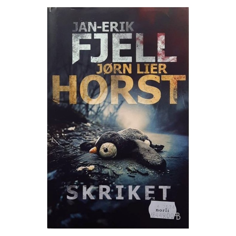 Jan-Erik Fjell og J�rn Lier Horst - Skriket - Innbundet