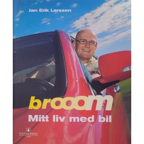 Jan Erik Larssen - Brooom. Mitt liv med bil