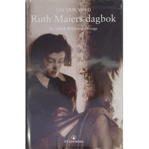 Jan Erik Vold - Ruth Maiers dagbok - En jdisk flyktning i Norge