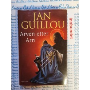 Jan Guillou - Arven etter Arn
