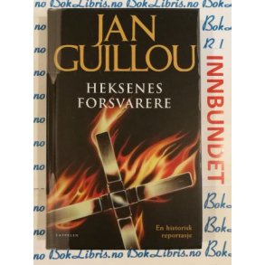 Jan Guillou - Heksenes forsvarere (I)