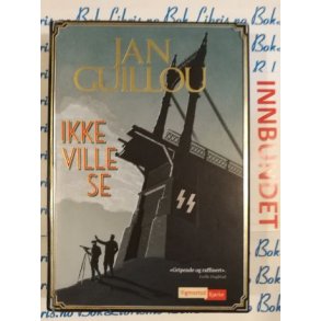 Jan Guillou - Ikke ville se (I)