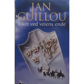 Jan Guillou - Riket ved veiens ende (I)