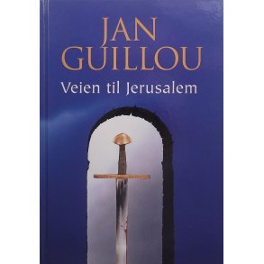 Jan Guillou - Veien til Jerusalem (Innbundet)