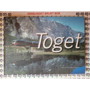 Jan Helge stlund - Toget - En reise p skinner