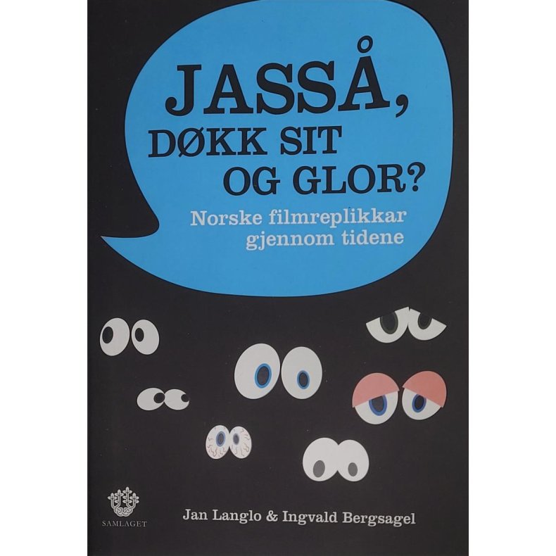 Jan Langlo &amp; Ingvald Bergsagel - Jass, dkk sit og glor? (Innb.)