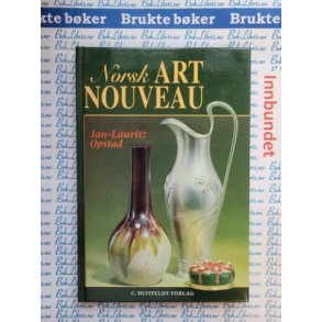 Jan-Lauritz Opstad - Norsk Art Nouveau